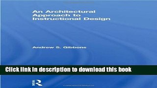 Ebooks An Architectural Approach to Instructional Design Free Book
