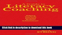 [Popular Books] A Guide to Literacy Coaching: Helping Teachers Increase Student Achievement Full