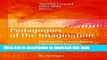 [Popular Books] Pedagogies of the Imagination: Mythopoetic Curriculum in Educational Practice Full