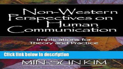 Download Non-Western Perspectives on Human Communication: Implications for Theory and Practice