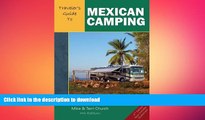 READ book  Traveler s Guide to Mexican Camping: Explore Mexico, Guatemala, and Belize with Your