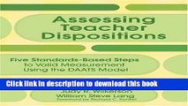 Ebooks Assessing Teacher Dispositions: Five Standards-Based Steps to Valid Measurement Us Popular