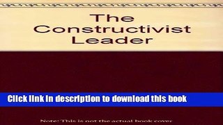 Ebooks The Constructivist Leader Free Book