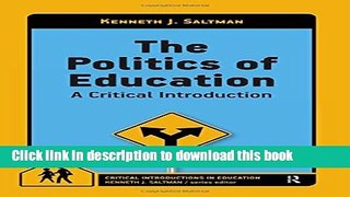 Books Politics of Education: A Critical Introduction Download Book