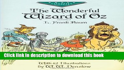 [PDF] The Wonderful Wizard of Oz (Dover Children s Evergreen Classics) Download Online