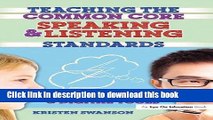 [Popular Books] Teaching the Common Core Speaking and Listening Standards: Strategies and Digital