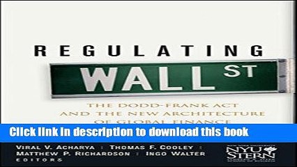 [Popular] Books Regulating Wall Street: The Dodd-Frank Act and the New Architecture of Global