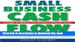 [Popular] Books Small Business Cash Flow: Strategies for Making Your Business a Financial Success