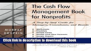 [Popular] Books The Cash Flow Management Book for Nonprofits: A Step-by-Step Guide for Managers