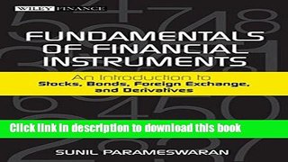 [Popular] Books Fundamentals of Financial Instruments: An Introduction to Stocks, Bonds, Foreign