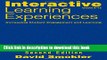 [Popular Books] Interactive Learning Experiences, Grades 6-12: Increasing Student Engagement and