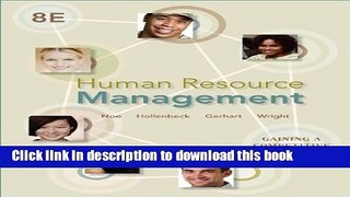 [Popular] Books Human Resource Management: Gaining a Competitive Advantage, 8th Edition Free Online