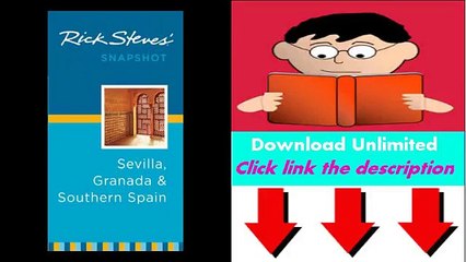 eBook PDF  Rick Steves' Snapshot Sevilla Granada and Southern Spain