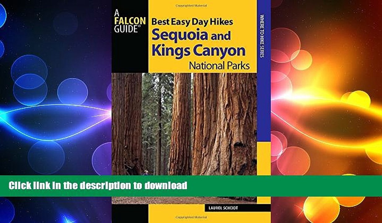READ book  Best Easy Day Hikes Sequoia and Kings Canyon National Parks (Best Easy Day Hikes