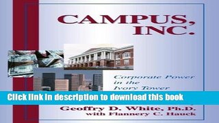 [Fresh] Campus, Inc.: Corporate Power in the Ivory Tower New Ebook