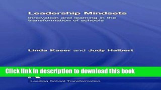Ebooks Leadership Mindsets: Innovation and Learning in the Transformation of Schools Free Book