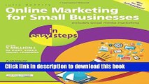 [Read PDF] Online Marketing for Small Businesses in easy steps: Includes Social Network Marketing