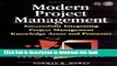 [Fresh] Modern Project Management: Successfully Integrating Project Management Knowledge Areas and