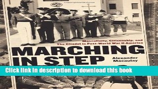 [Fresh] Marching in Step: Masculinity, Citizenship, and The Citadel in Post-World War II America