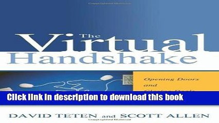 [Read PDF] The Virtual Handshake: Opening Doors and Closing Deals Online Ebook Free