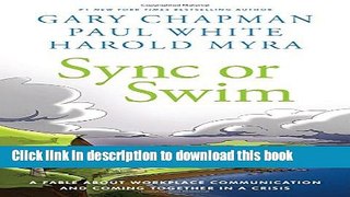 [Popular] Books Sync or Swim: A Fable About Workplace Communication and Coming Together in a