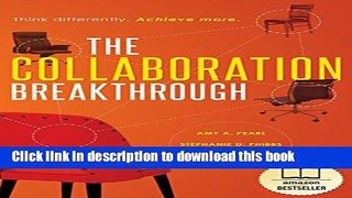 [Popular] Books The Collaboration Breakthrough: Think Differently. Achieve More. Free Online