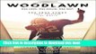 [Download] Woodlawn: One Hope. One Dream. One Way. [PDF] Free