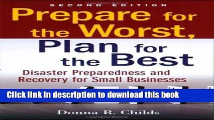 Prepare for the Worst, Plan for the Best: Disaster Preparedness and Recovery for Small Businesses