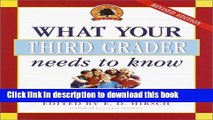 [Popular Books] What Your Third Grader Needs to Know, Revised and Updated: Fundamentals of a Good
