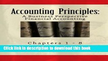 Accounting Principles: A Business Perspective, Financial Accounting (Chapters 1 - 8): An Open