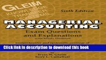 Cost/Managerial Accounting Exam Questions and Explanations: Exam Questions and Explanations Free