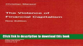 [Popular] Books The Violence of Financial Capitalism (Semiotext(e) / Intervention Series) Free
