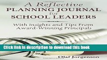 Ebooks A Reflective Planning Journal for School Leaders: With Insights and Tips From Award-Winning