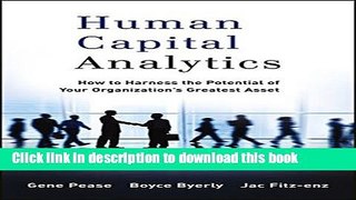 [Popular] Books Human Capital Analytics: How to Harness the Potential of Your Organization s