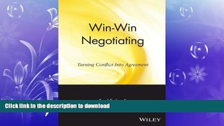 DOWNLOAD Win-Win Negotiating: Turning Conflict Into Agreement READ EBOOK