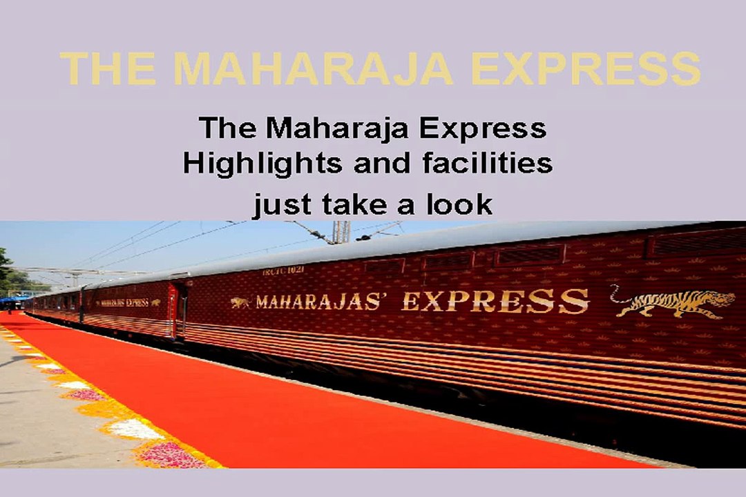The Maharaja Express