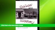 READ book  Color and Money: Politics and Prospects for Community Reinvestment in Urban America
