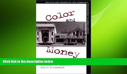 READ book  Color and Money: Politics and Prospects for Community Reinvestment in Urban America