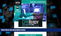 Must Have  Auditing   Attestation (Bisk CPA Ready Comprehensive Exam Review)  READ Ebook Full