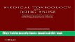 [Download] Medical Toxicology of Drug Abuse: Synthesized Chemicals and Psychoactive Plants