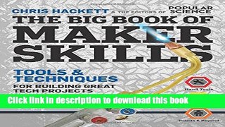 [Popular] Books The Big Book of Maker Skills (Popular Science): Tools   Techniques for Building