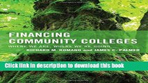 [Fresh] Financing Community Colleges: Where We Are, Where We re Going (The Futures Series on