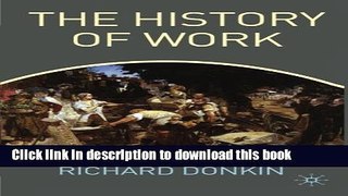 Download The History of Work [Free Books]