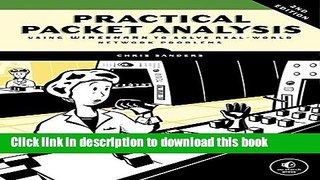 [Popular] Books Practical Packet Analysis: Using Wireshark to Solve Real-World Network Problems