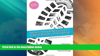 Must Have  The Bootstrapper s Guide to SEO: A Proven Framework for Winning Top Rankings in Search