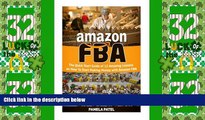 Must Have  Amazon FBA: The Quick Start Guide of 12 Amazing Lessons on How To Start Making Money