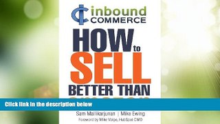 Big Deals  Inbound Commerce - How to Sell Better than Amazon  Best Seller Books Best Seller
