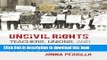 Ebooks Uncivil Rights: Teachers, Unions, and Race in the Battle for School Equity Popular Book
