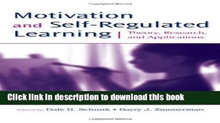 [Fresh] Motivation and Self-Regulated Learning: Theory, Research, and Applications Online Ebook