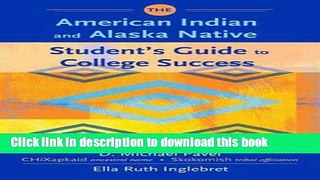 [Fresh] The American Indian and Alaska Native Student s Guide to College Success Online Books